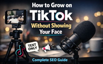 How to Grow on TikTok Without Showing Your Face (Complete SEO Guide)